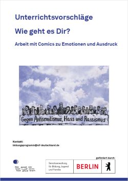 Unterrichtsvorschläge: Wie geht es Dir? Arbeit mit Comics zu Emotionen und Ausdruck