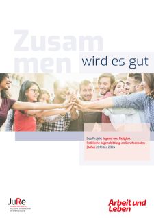 Neue JuRe-Broschüre „Zusammen wird es gut. Das Projekt JuRe 2018 - 2024“ als Download und Print