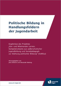 Jana Sämann / Alexander Wohnig (Hrsg.): Politische Bildung in Handlungsfeldern der Jugendarbeit.
