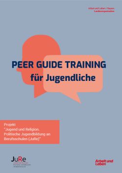 PEER GUIDE TRAINING FÜR JUGENDLICHE – JuRe-Praxispublikation 2022