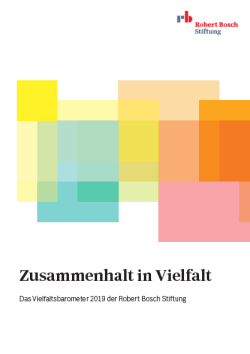 Zusammenhalt in Vielfalt: Das Vielfaltsbarometer 2019 der Robert Bosch Stiftung