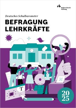 Deutsches Schulbarometer 2025: BEFRAGUNG LEHRKRÄFTE