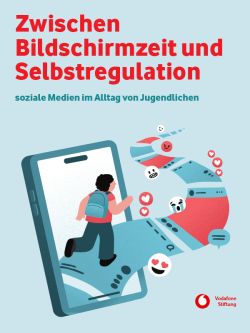 Studie: „Zwischen Bildschirmzeit und Selbstregulation. Soziale Medien im Alltag von Jugendlichen“