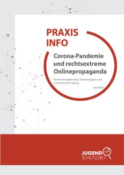 Praxisinfo. Corona-Pandemie und rechtsextreme Onlinepropaganda