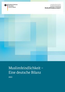 Muslimfeindlichkeit - Eine deutsche Bilanz