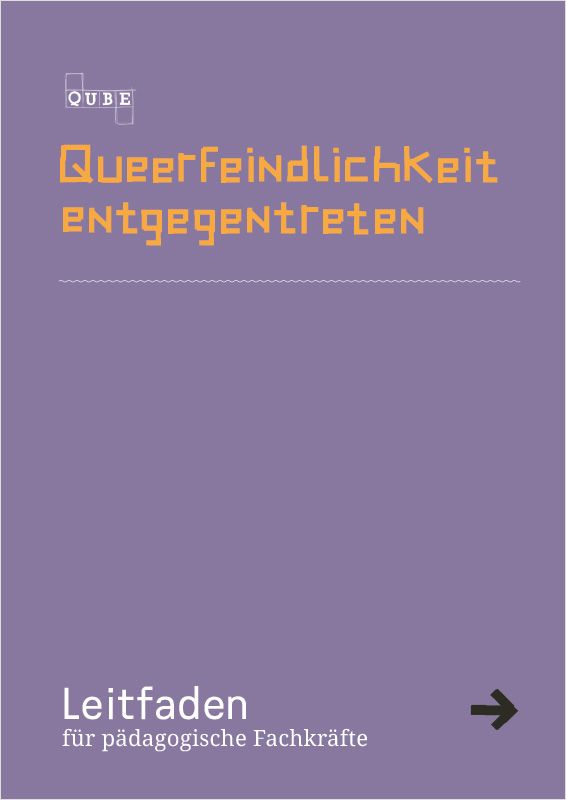 Queerfeindlichkeit entgegentreten. Leitfaden für pädagogische Lehrkräfte