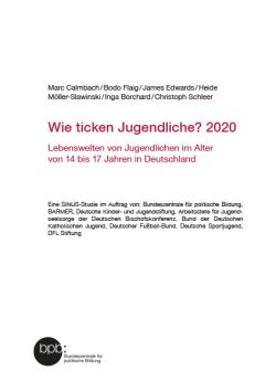 SINUS-Jugendstudie 2020 - Wie ticken Jugendliche?